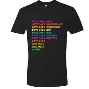 Love Over Hate, Love Over Indifference… T-Shirt